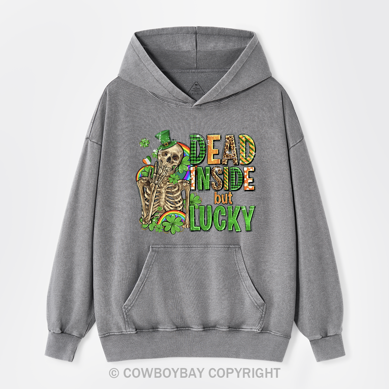 Dead Inside But Feeling Lucky Garment-Dye Hoodies
