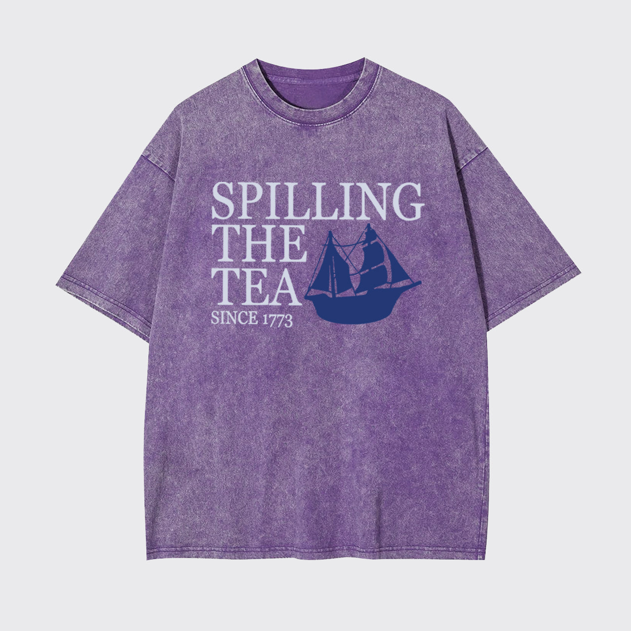 Spilling The Tea 1776 Garment-dye Tees