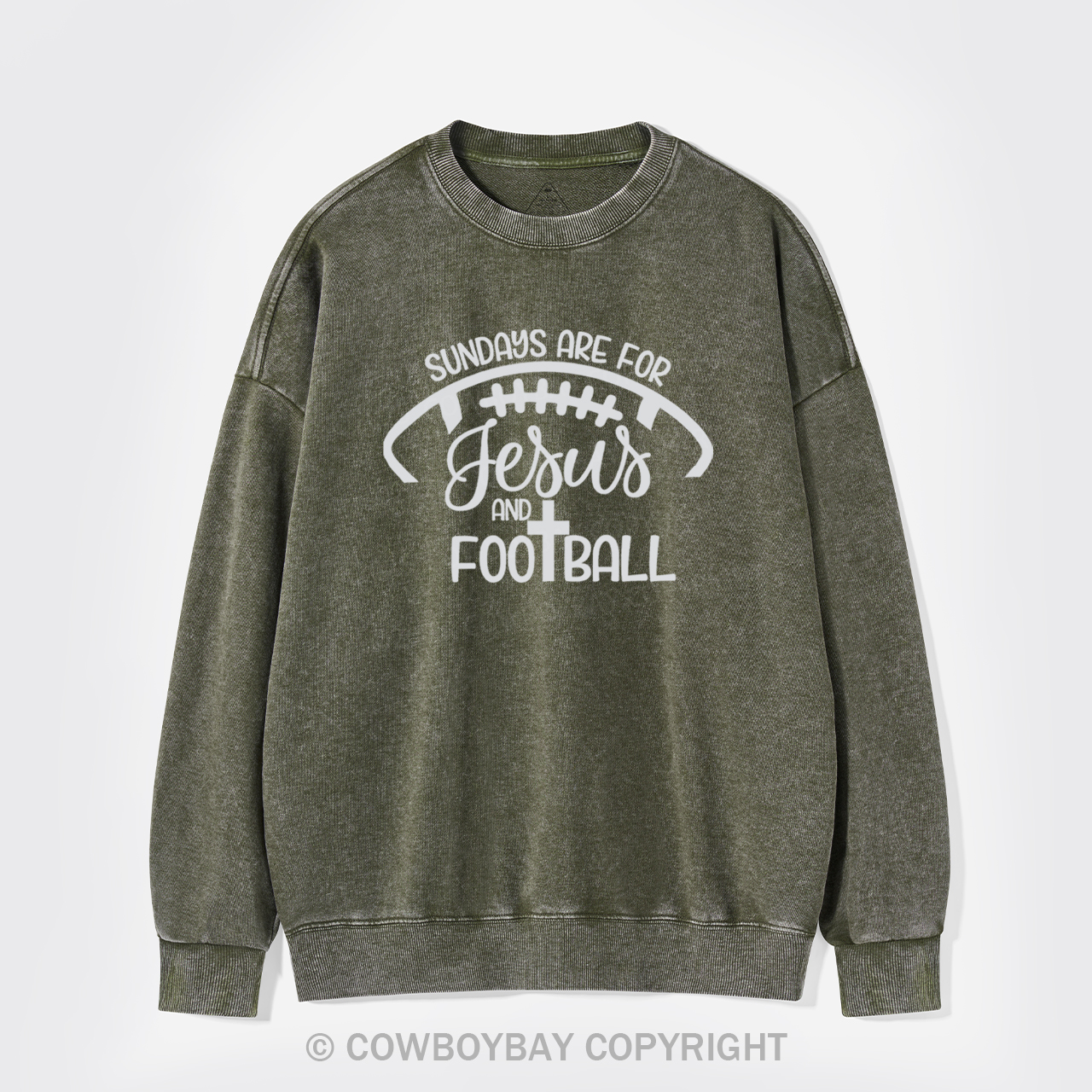 Sundays Are For Jesus And Football Washed Sweatshirts