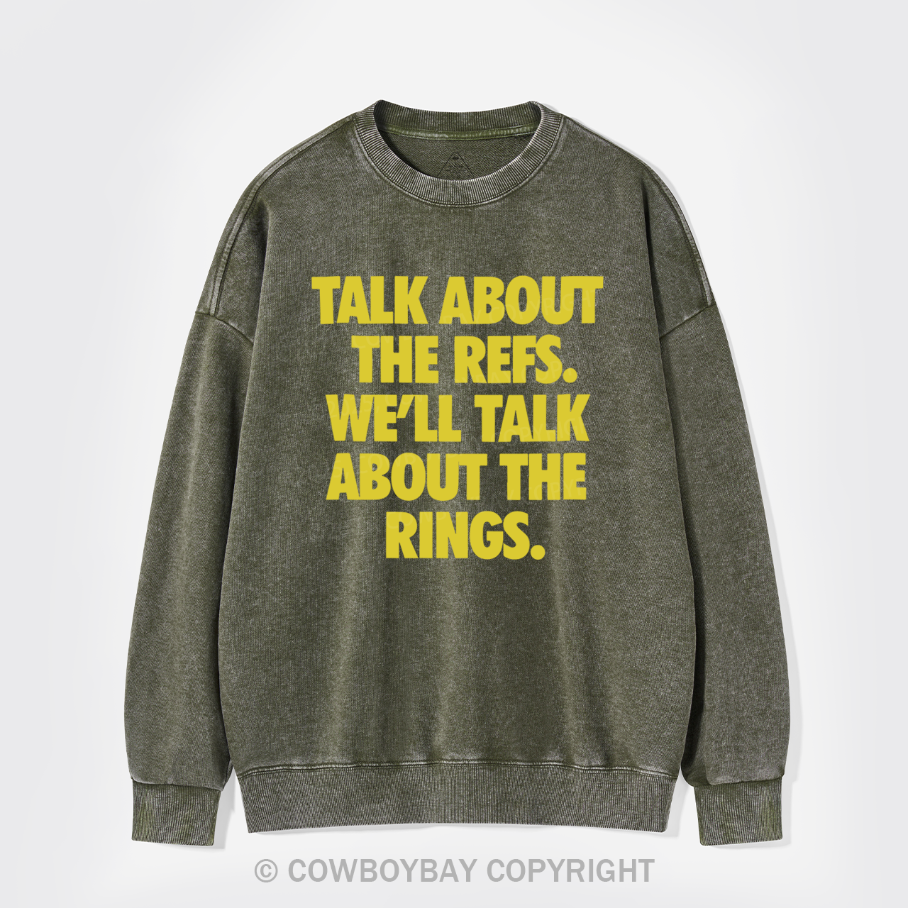 Talk About The Refs, We'll Talk About The Rings Washed Sweatshirts