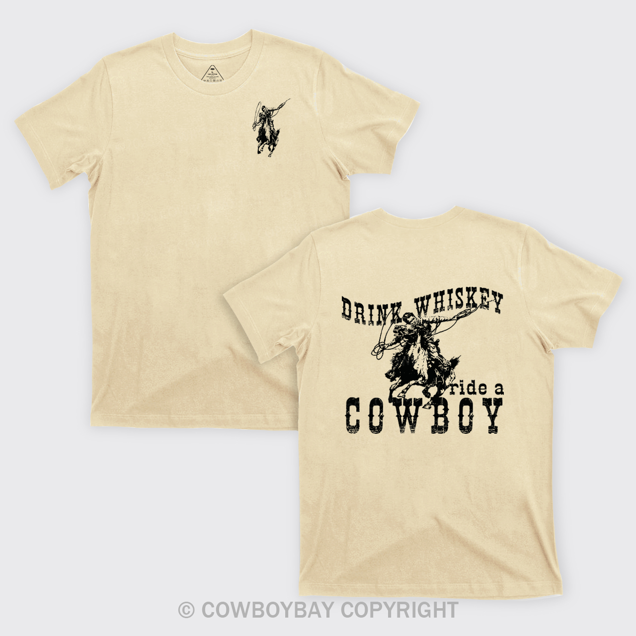 Drink Whiskey Ride A Cowboy T-shirts