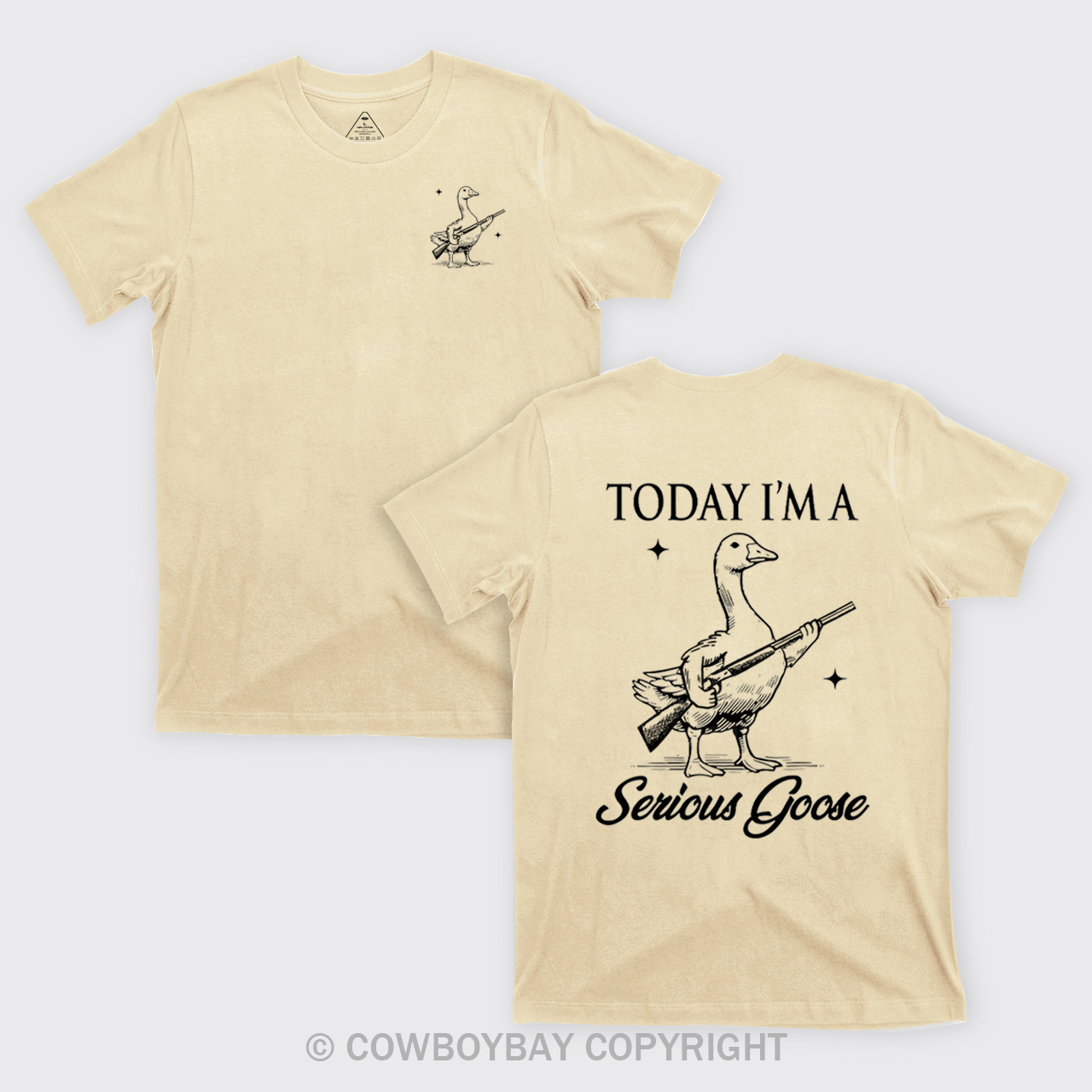 Today I'm Serious Goose T-Shirts