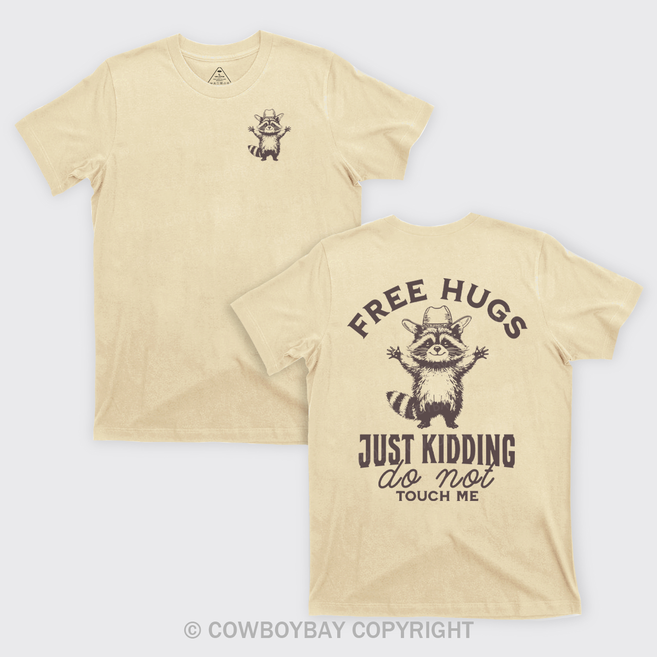 Free Hugs Just Kidding Don't Touch Me T-Shirts