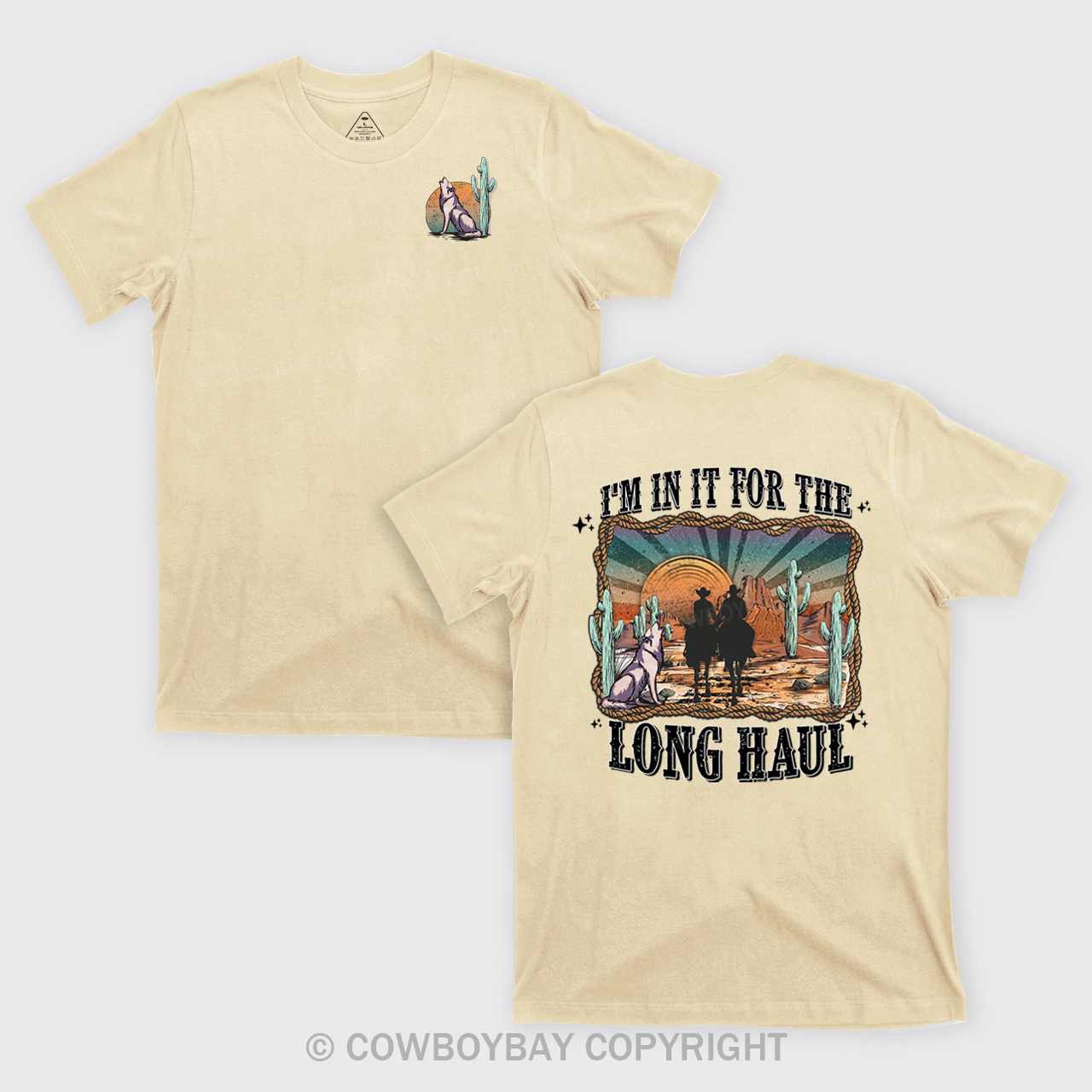 I'm In It For The Long Haul Cowboy T-Shirts