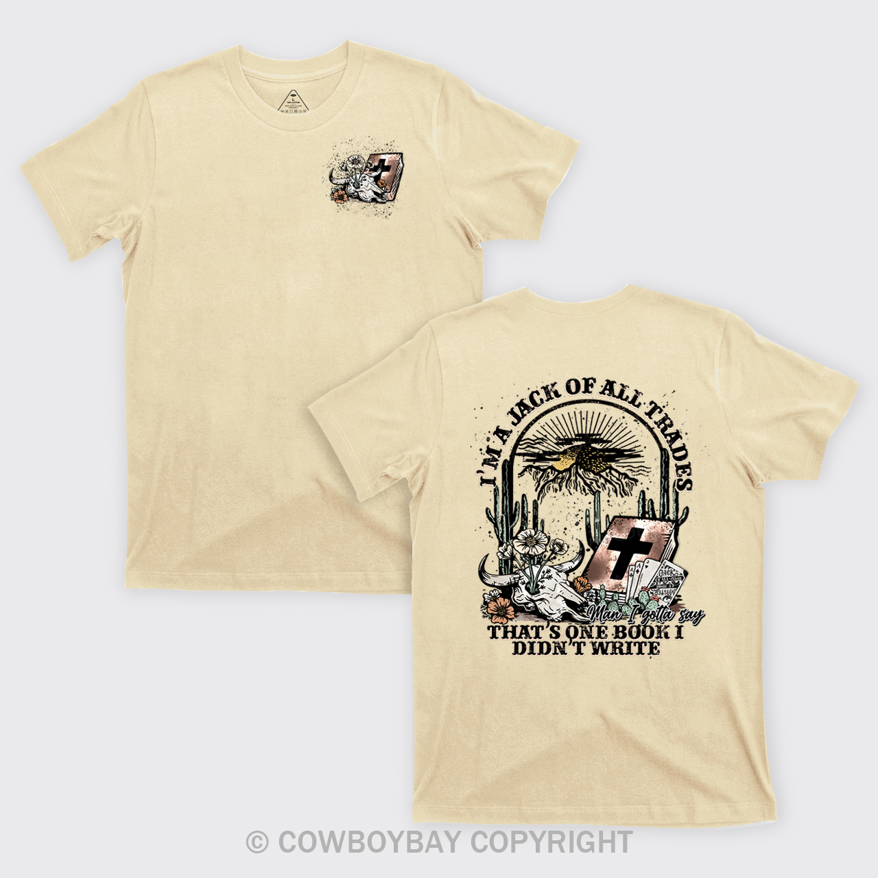 I'm A Jack Of All Trades Cowboy T-Shirts
