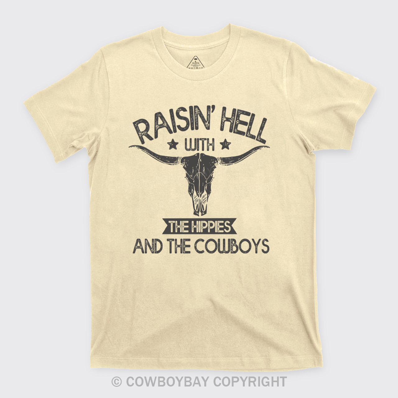 Raisin Hell With The Hippies Cowboy T-Shirts