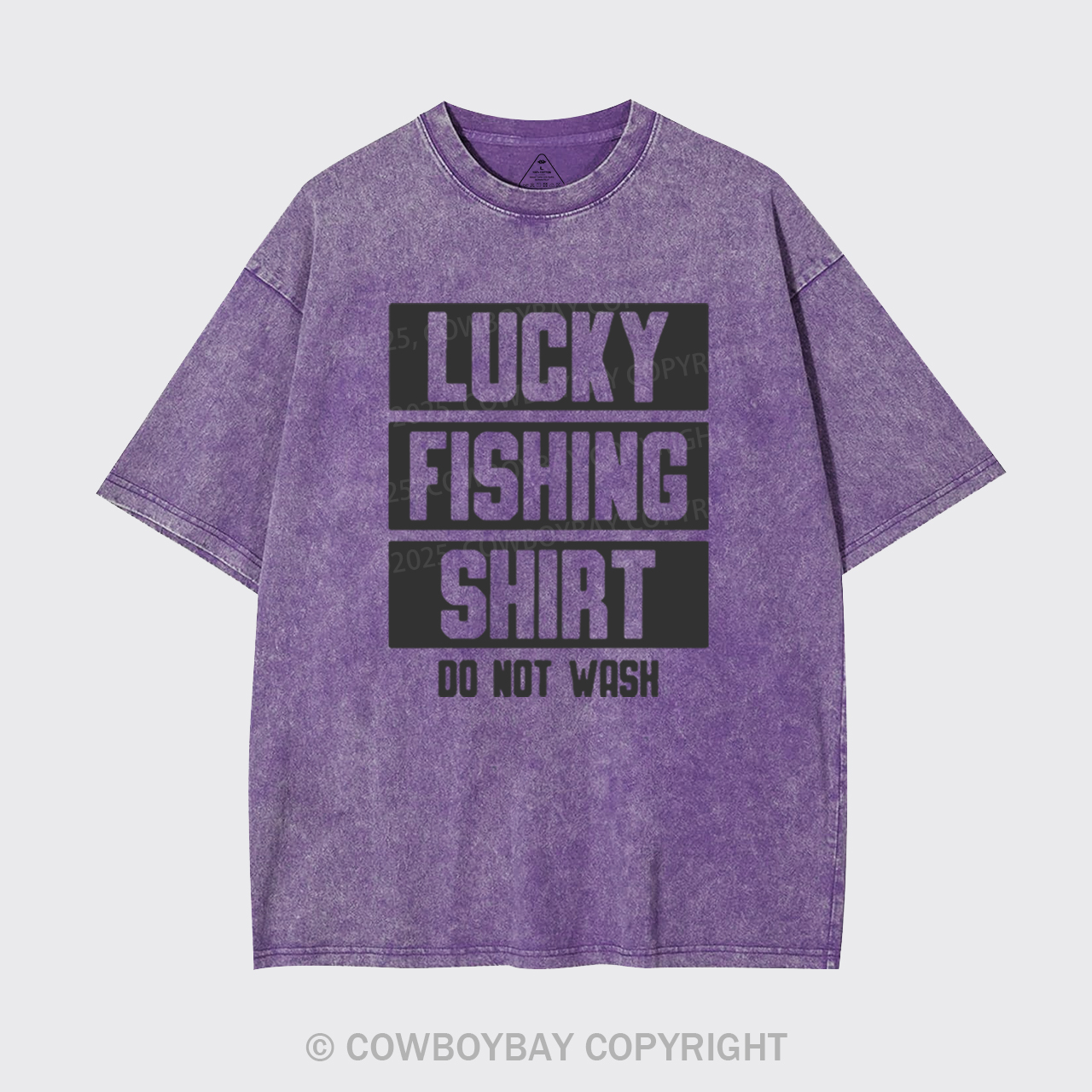 Lucky Fishing Shirt Do Not Wash Garment-dye Tees