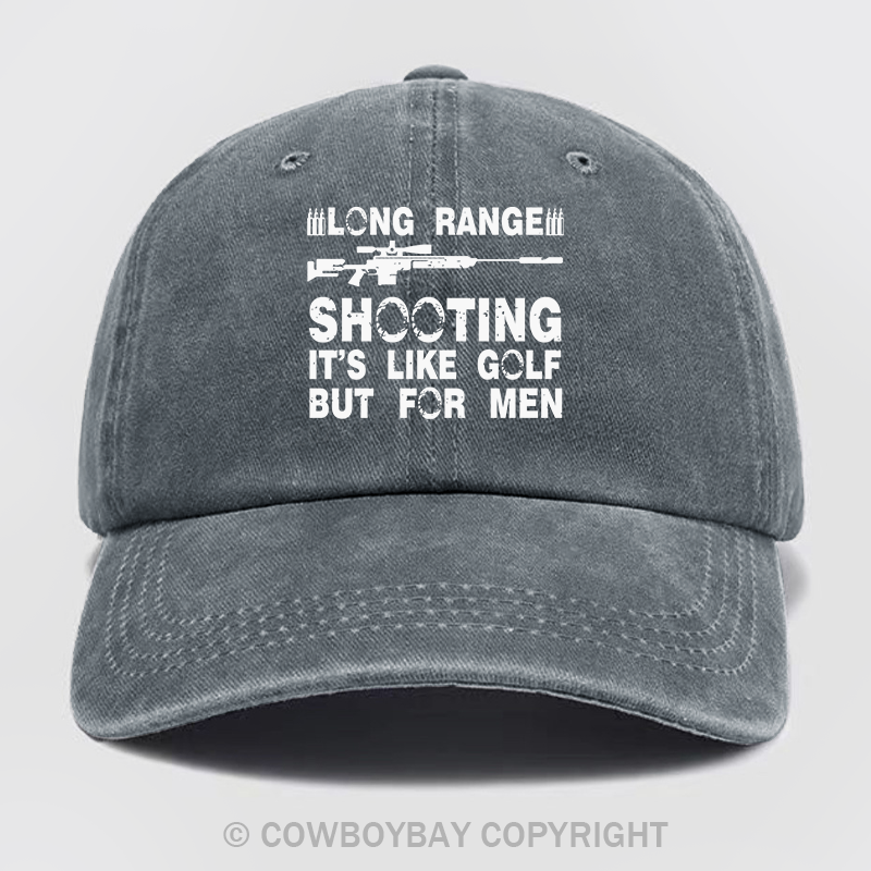 Long Range Shooting It's Like Golf But For Men Wash Hat
