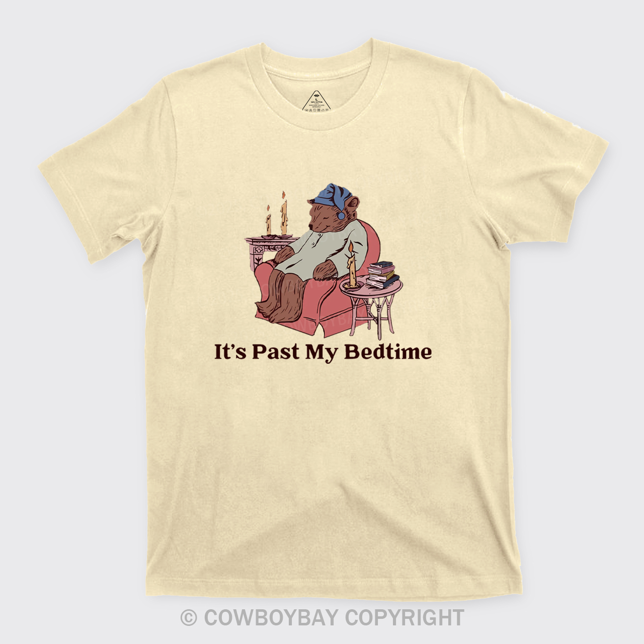 It's Past My Bed Time Bedtime T-Shirts
