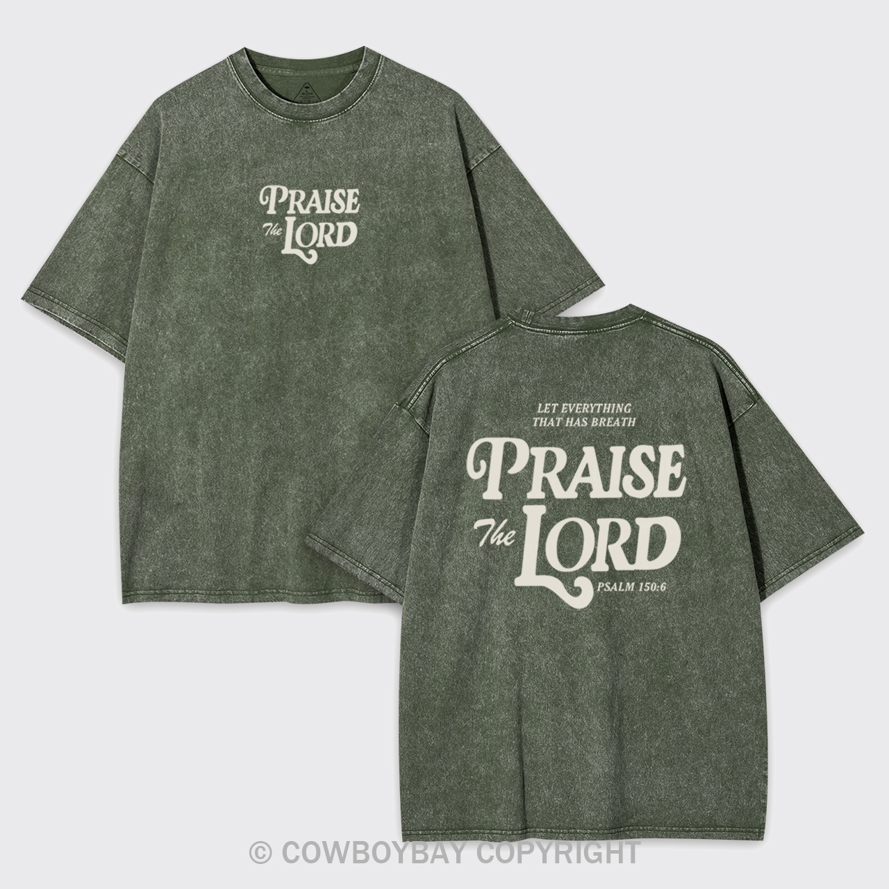 Praise The Lord Garment-dye Tees