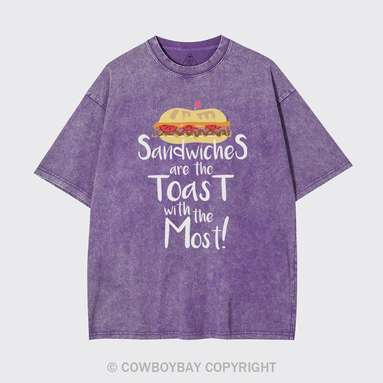 Sandwiches Are The Toast With The Most Garment-dye Tees