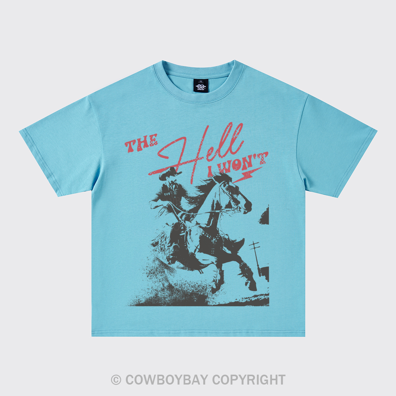 The Hell I Won't Oversize T-Shirts