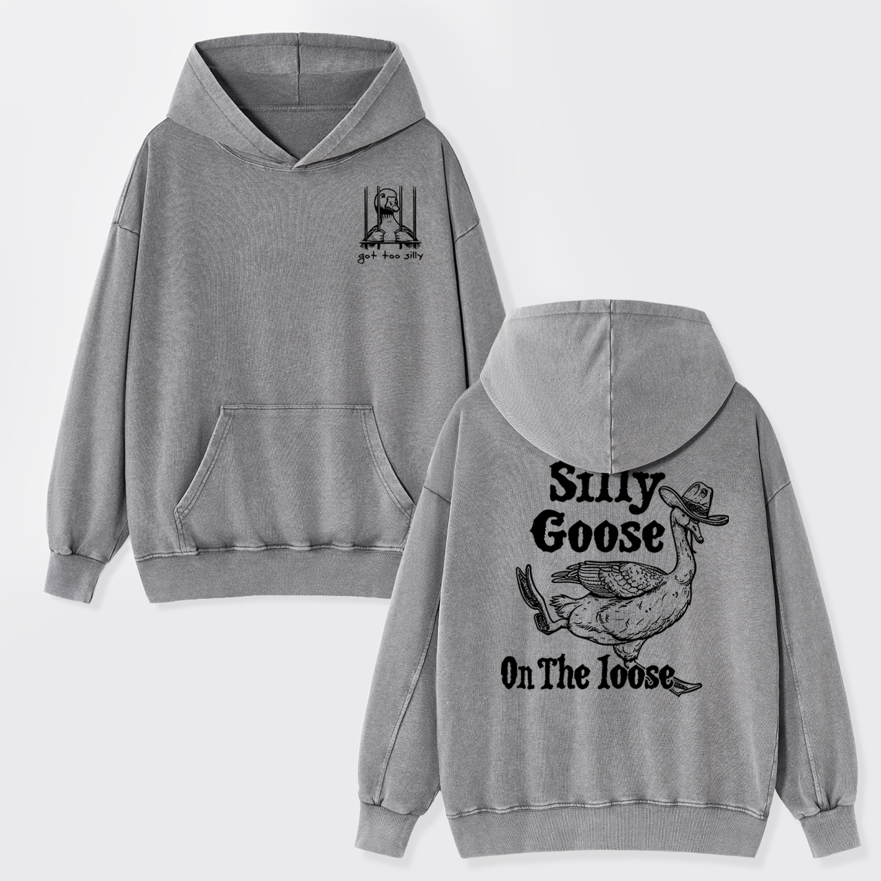 Silly Goose On The Lose Garment-Dye Hoodies