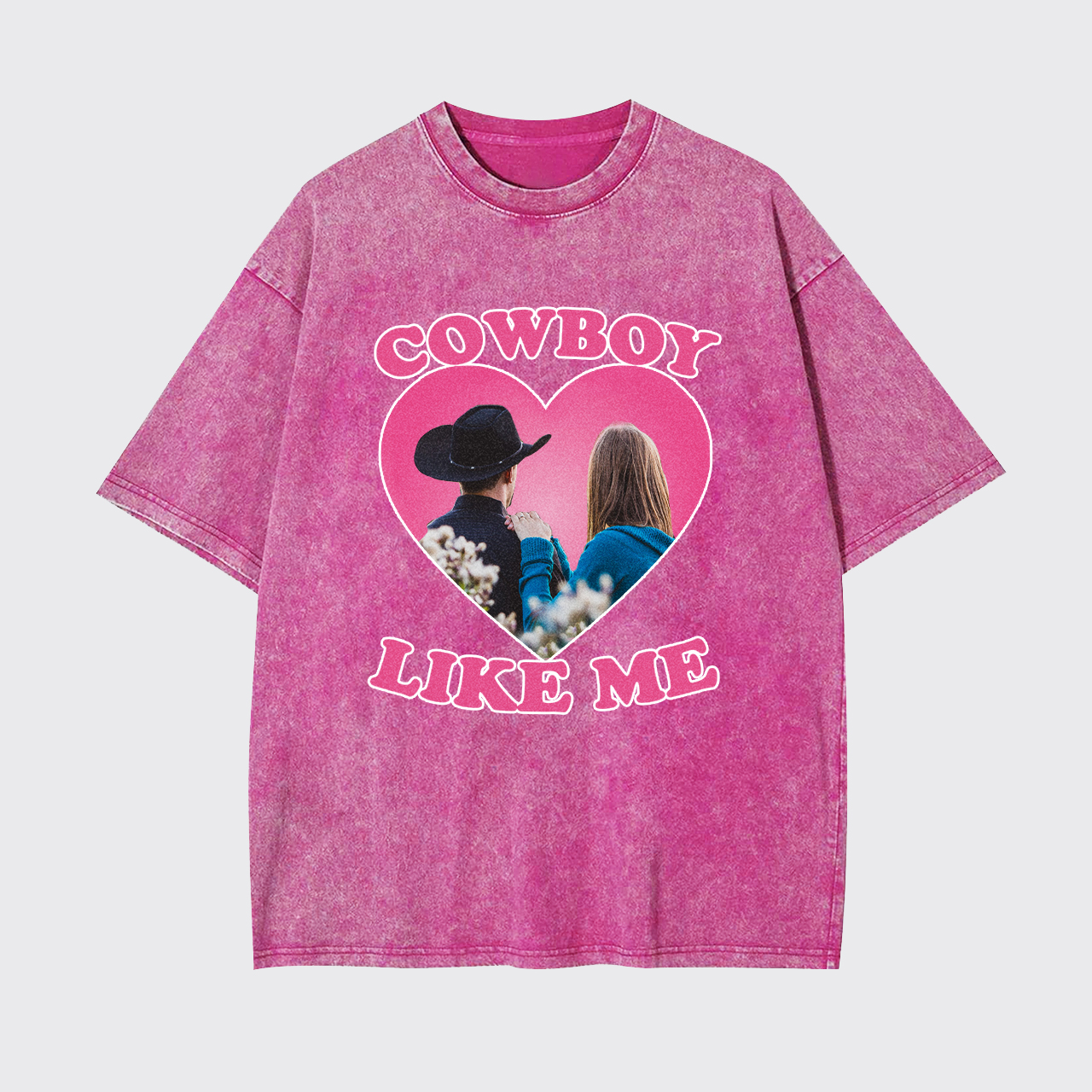 Customizable "Cowboy Like Me" Garment-dye Tees