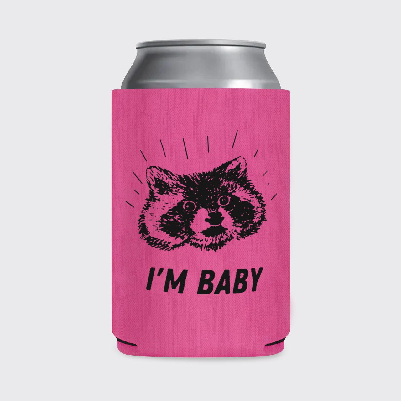 I'm Baby Raccoon Koozie