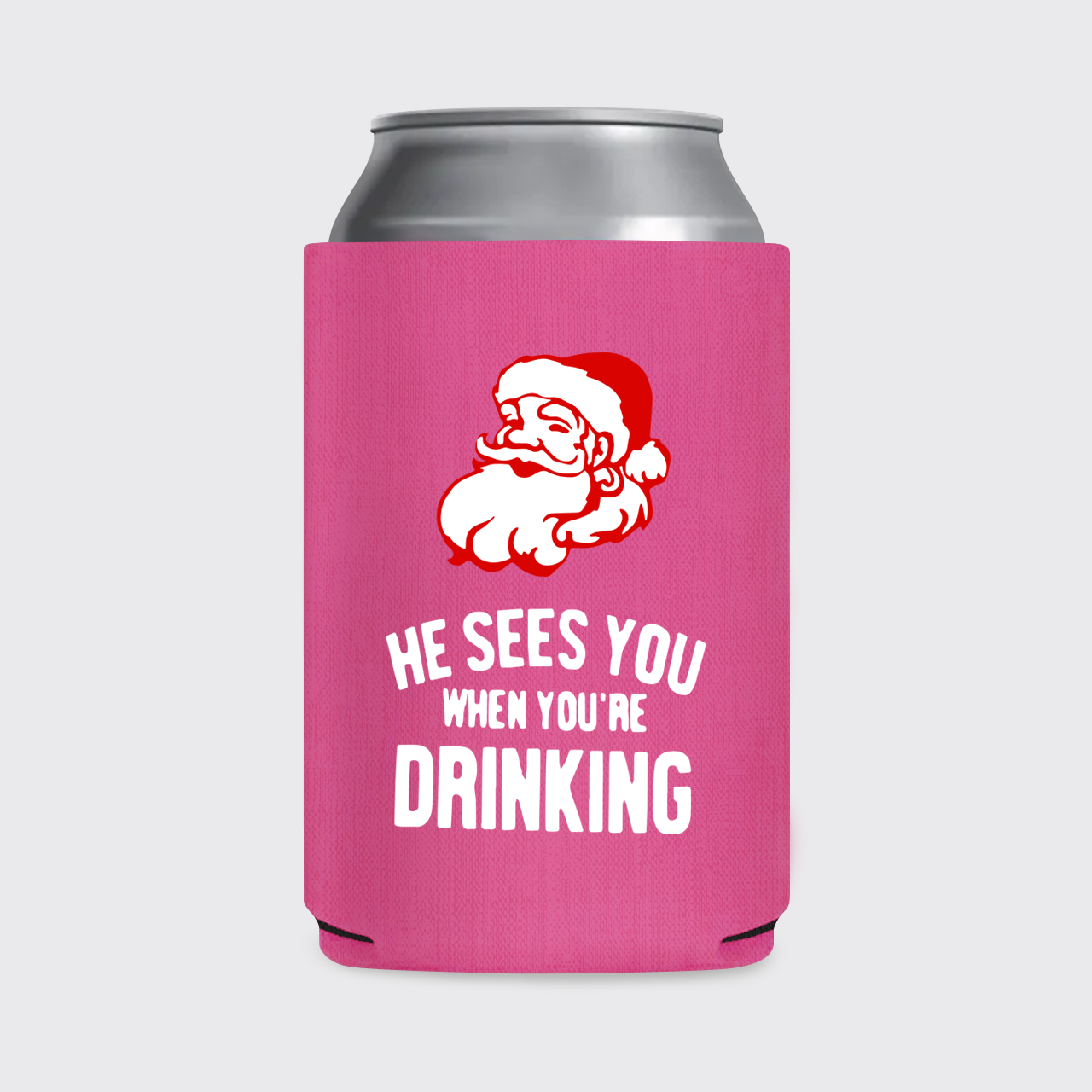 He Sees You When You're Drinking Koozie