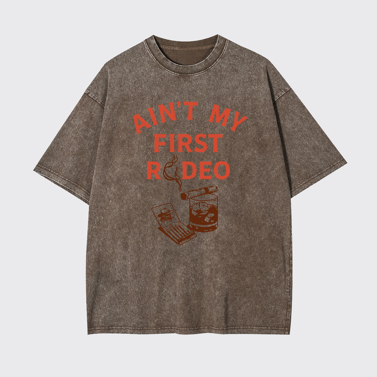 Ain't My First Rodeo Whiskey Garment-dye Tees
