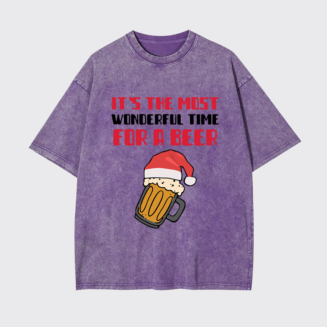 It's The Most Wonderful Time For A Beer Funny Christmas Garment-dye Tees