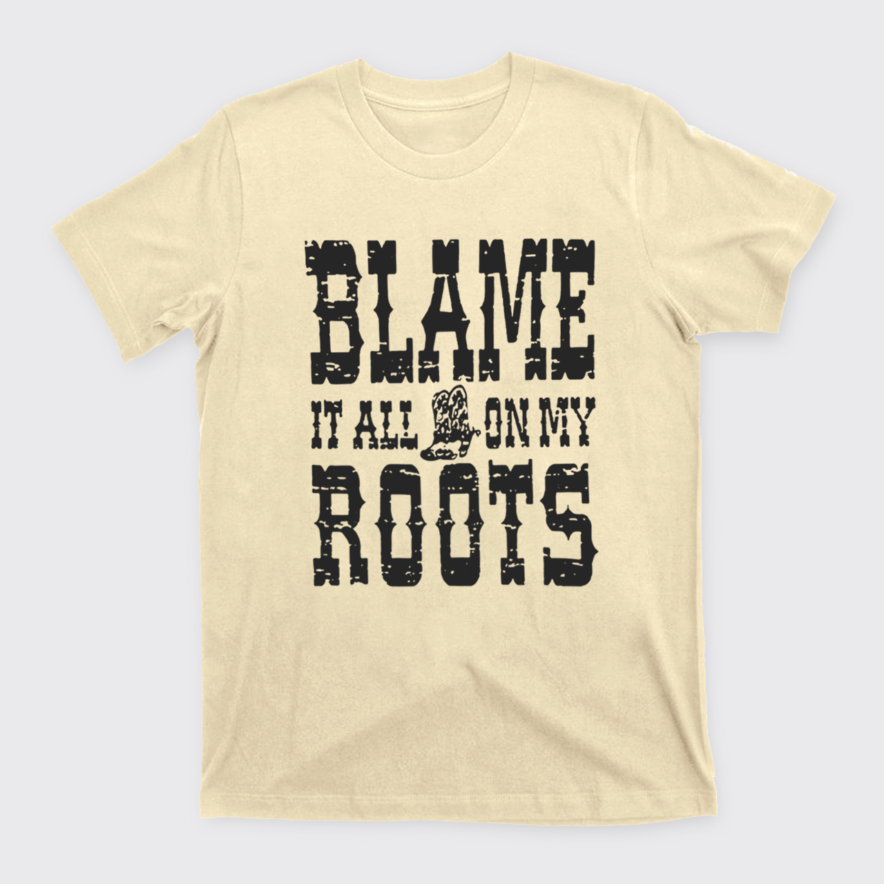 Blame It All On My Roots T-Shirts