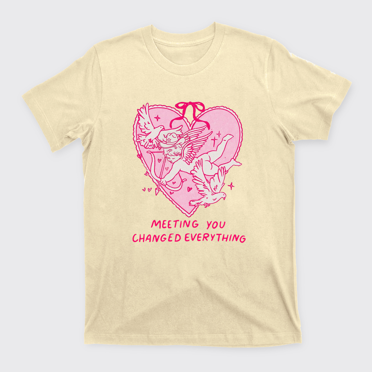 Meeting You Chanaged Everything T-Shirts