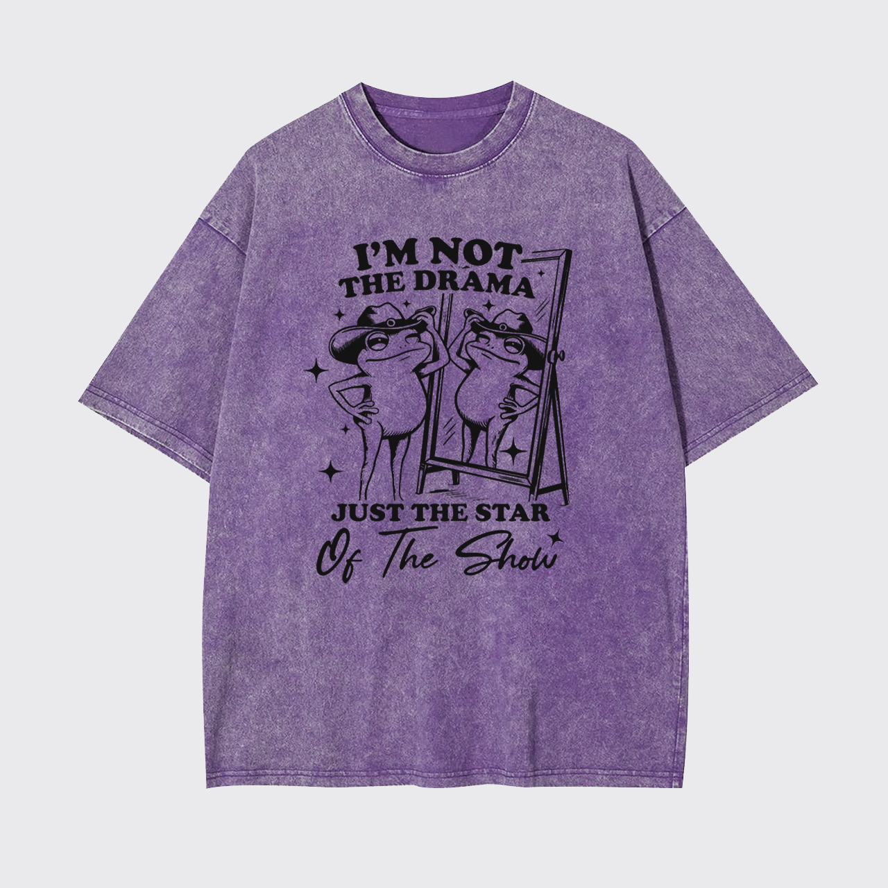 I'm Not The Drama Garment-dye Tees