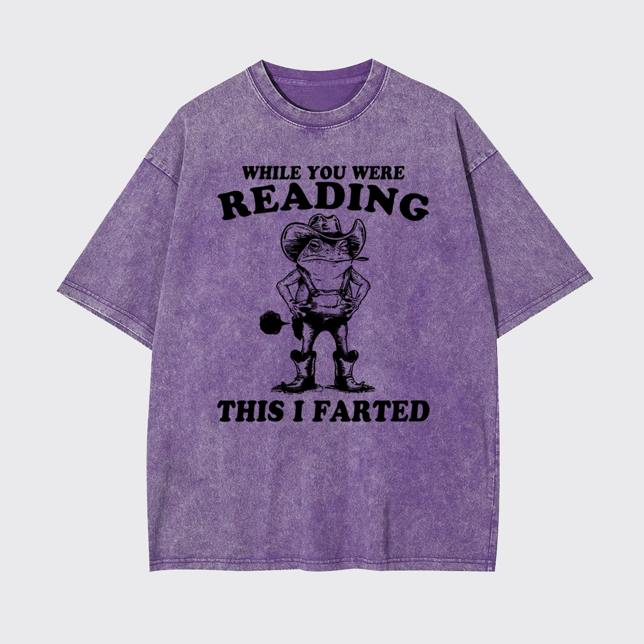While You Were Reading This I Farted Garment-dye Tees