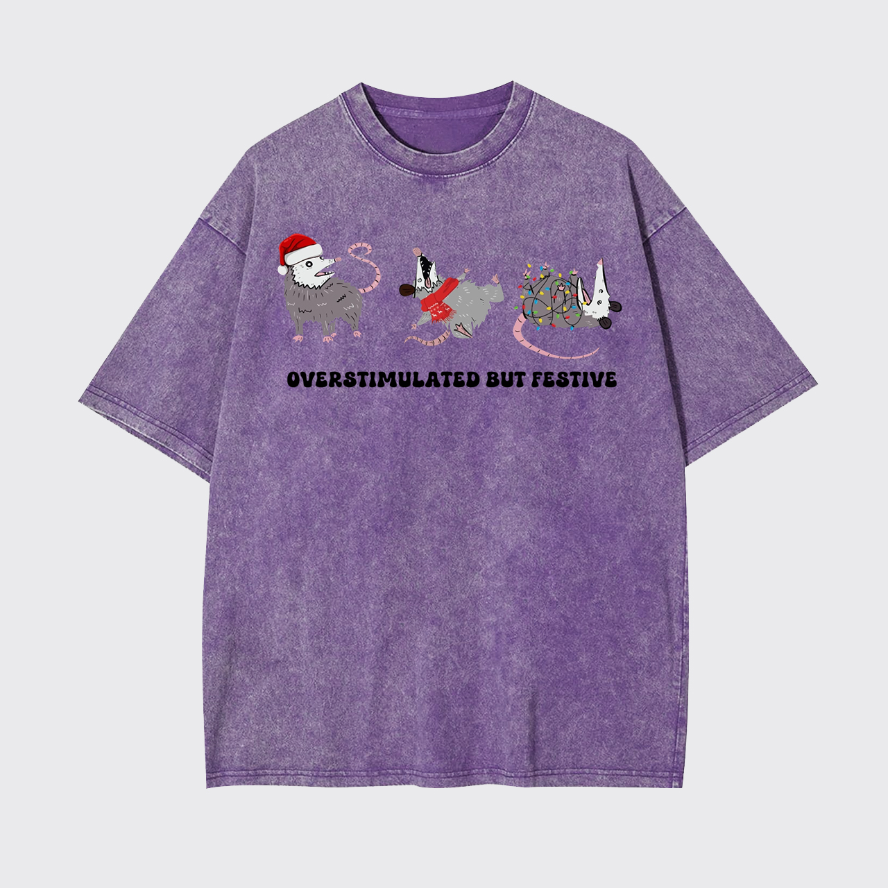 Overstimulated But Festive Possum Garment-dye Tees