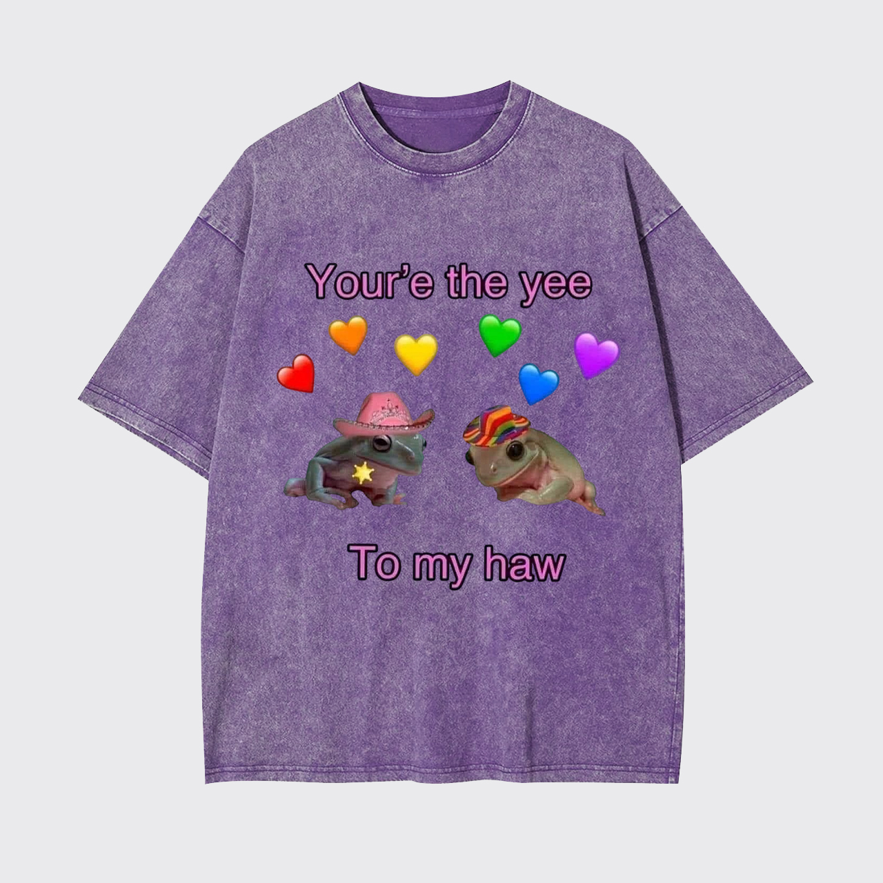 Your'e The Yee To My Haw Garment-dye Tees
