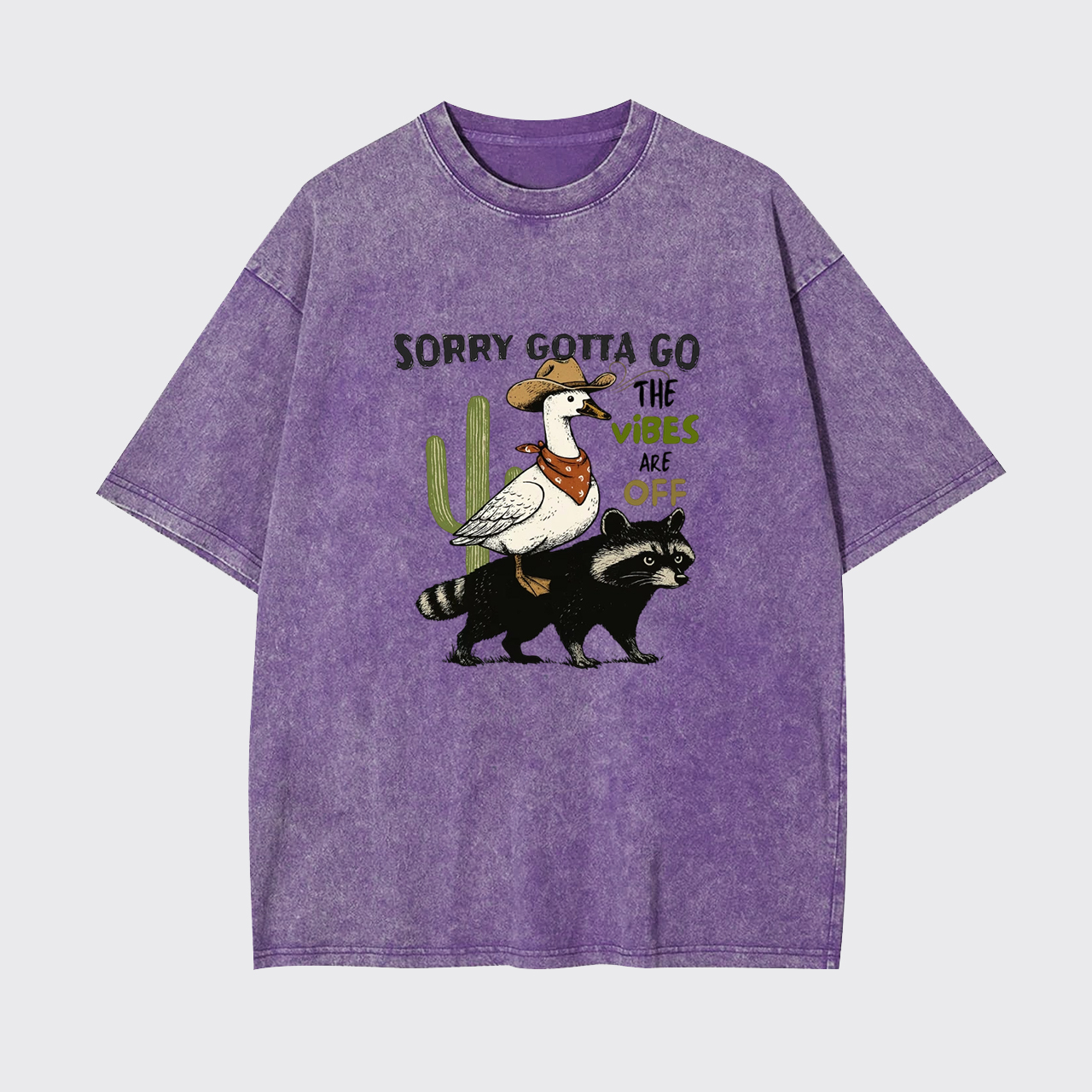  Sorry Gotta Go The Vibes Are Off Garment-dye Tees