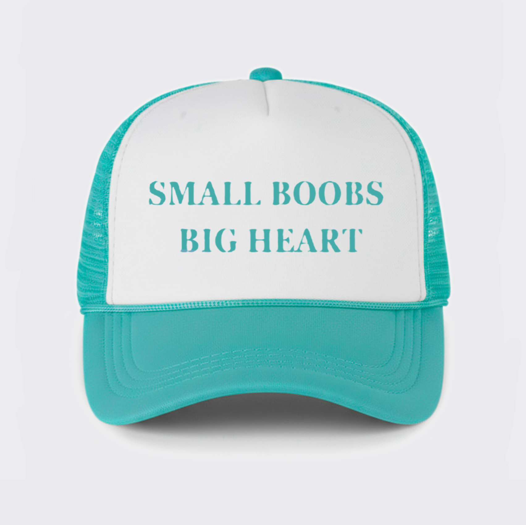 Small Boobs Big Heart Trucker Hat