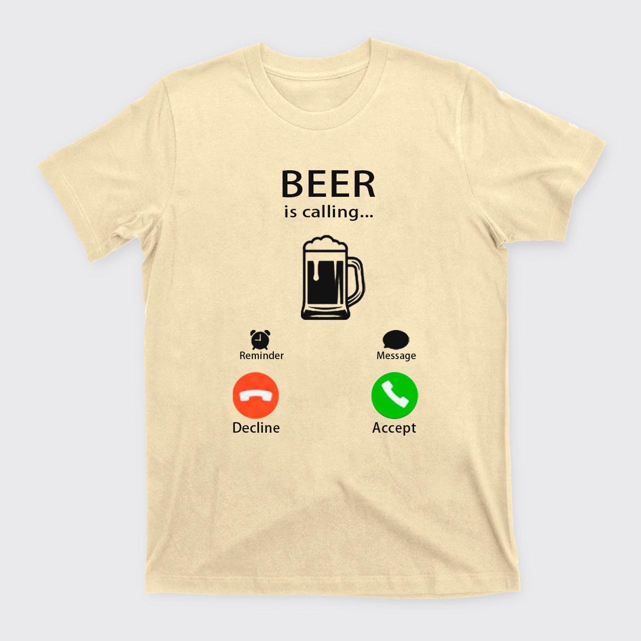 Custom Beer Is Calling T-Shirts