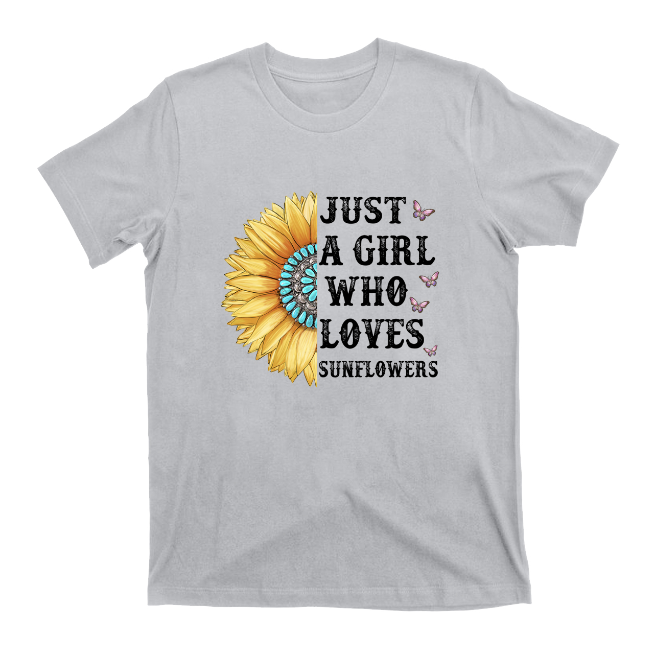 Just a Girl Who Loves Sunflower T-Shirt
