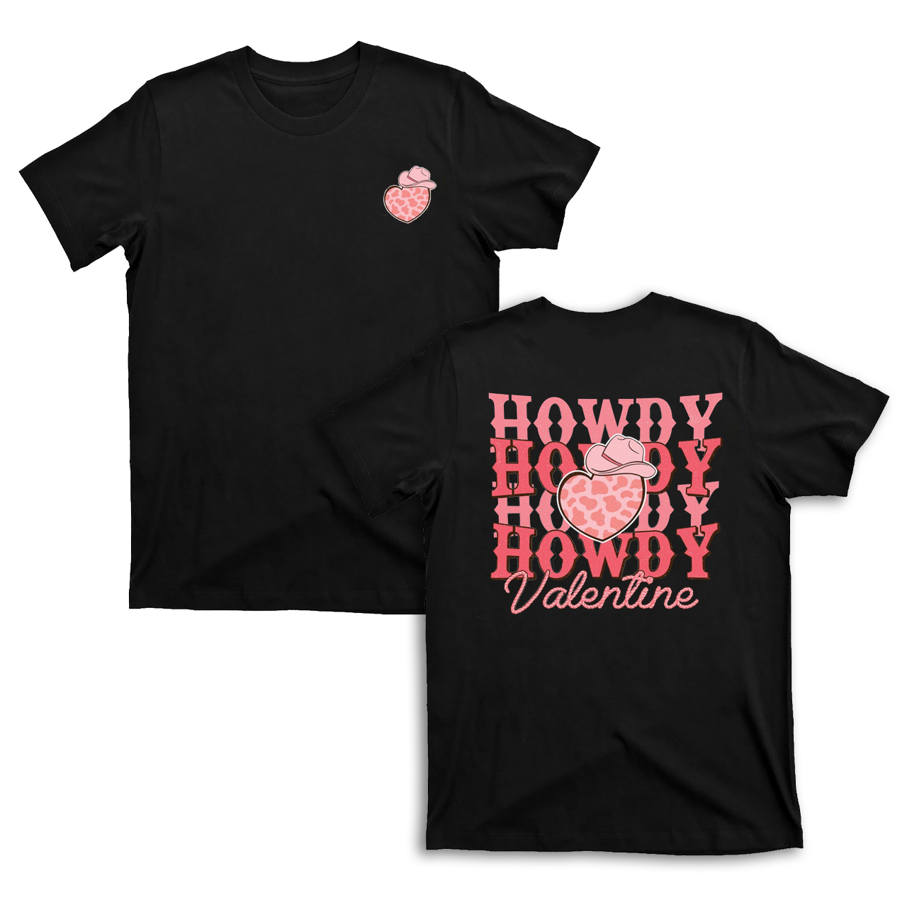 Howdy Valentine Sweet Heart T-Shirts