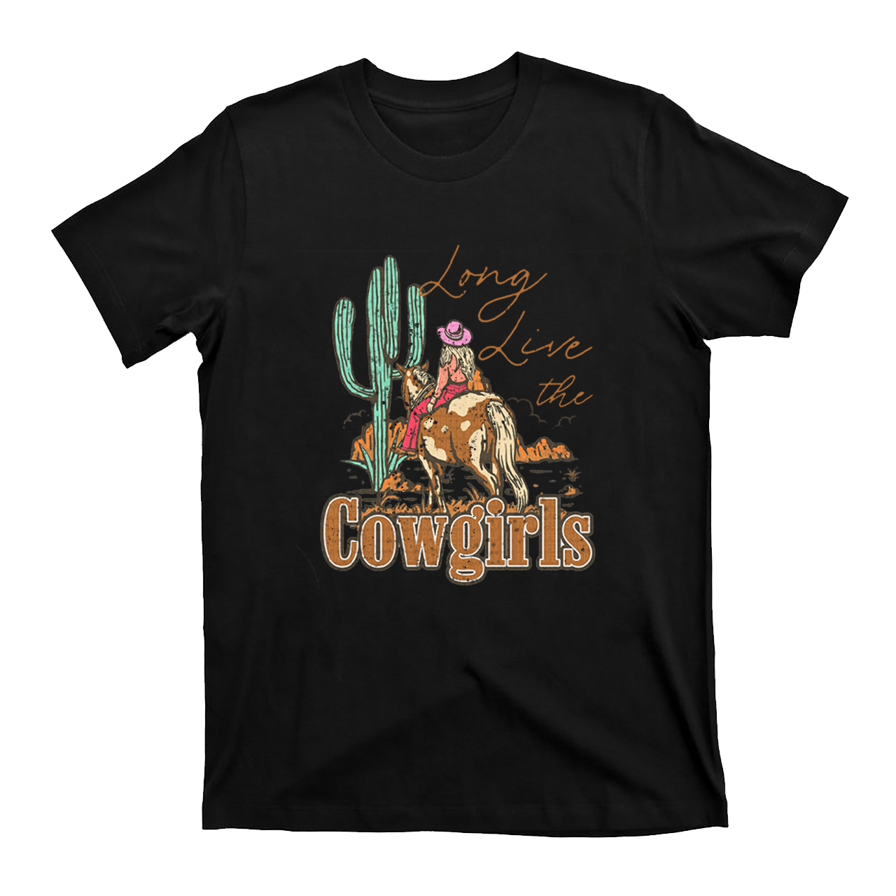 Long Live The Cowgirls T-Shirts