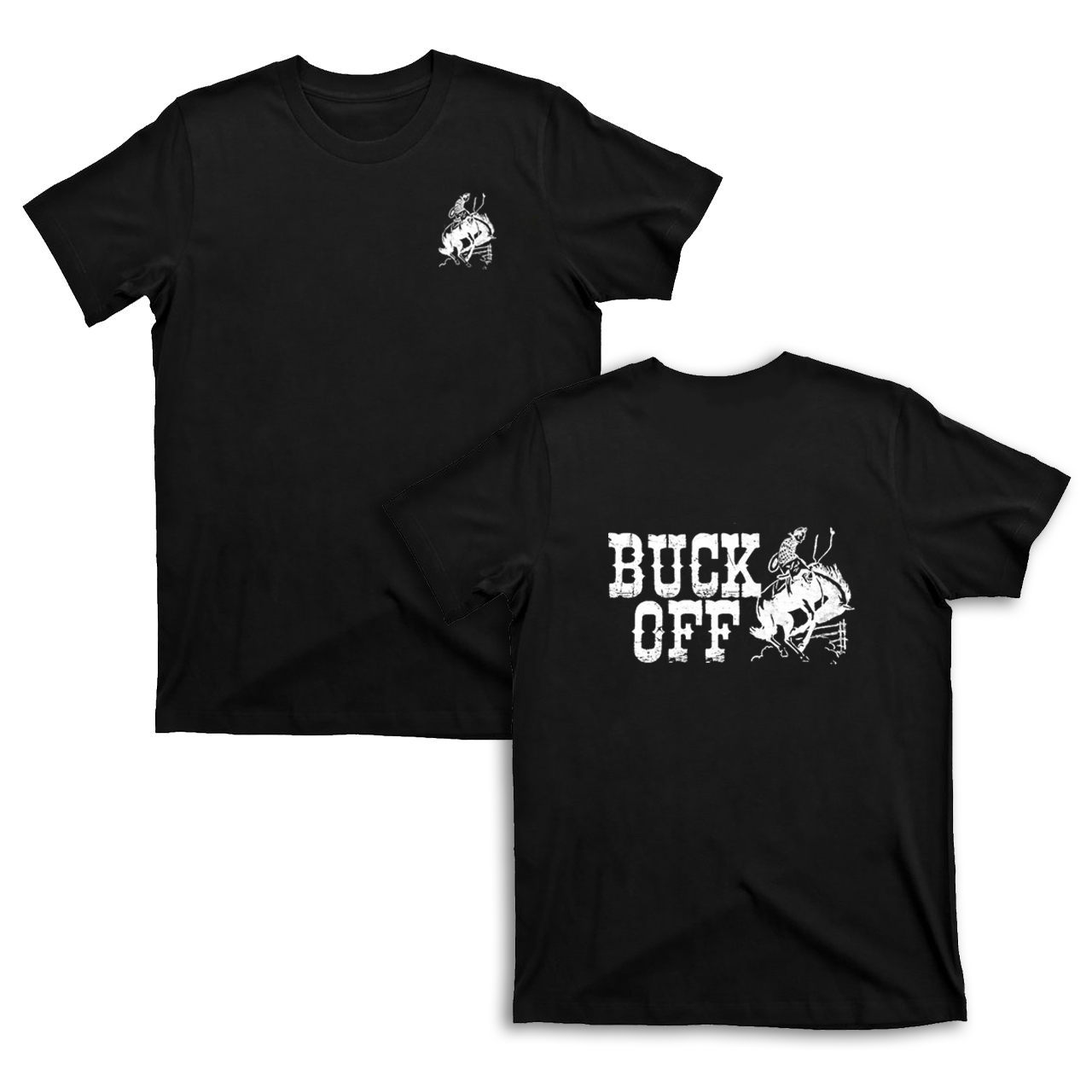 Buck Off  Rodeo T-Shirts