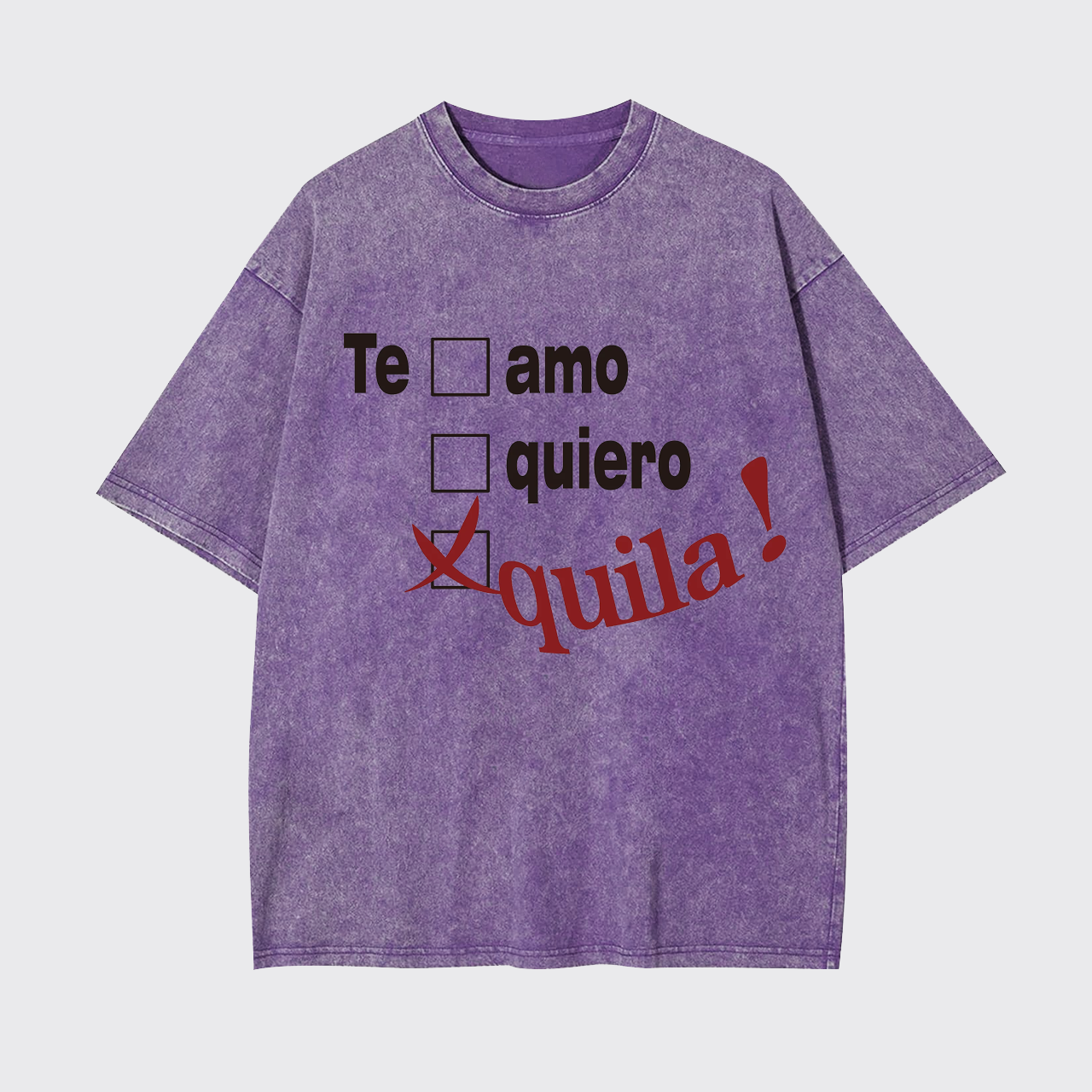 Tequila Lover Garment-dye Tees