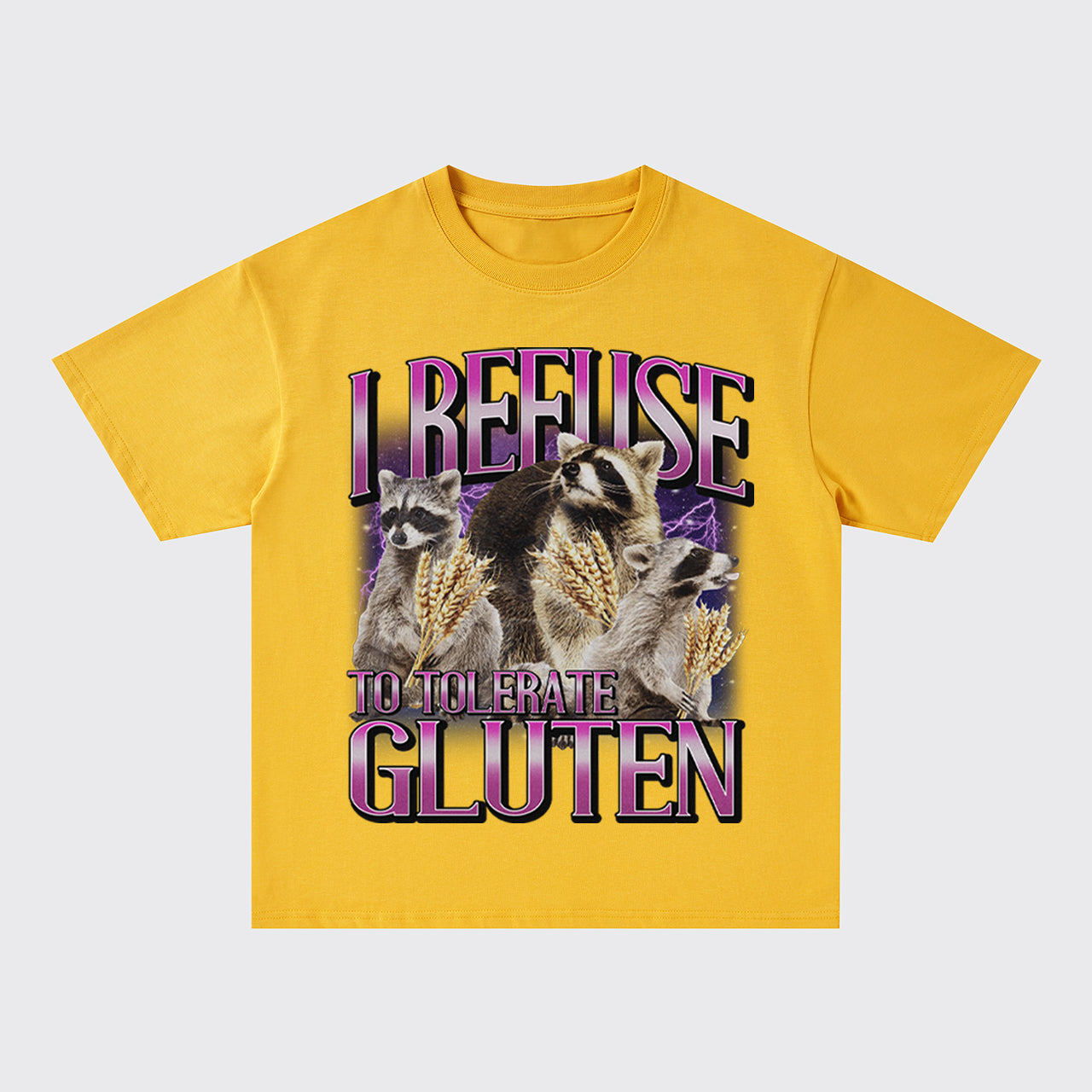 I Refuse To Tolerate Gluten Oversize T-Shirts