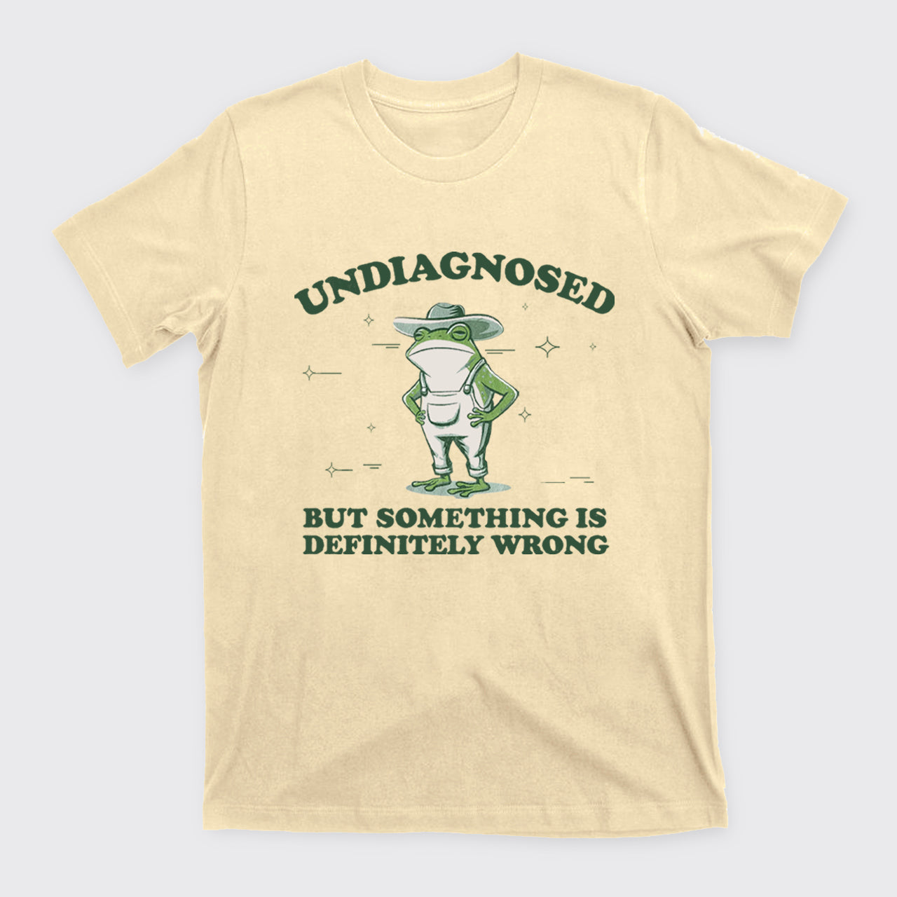 Funny Frog-Undiagnosed But Something Is Wrong T-Shirts
