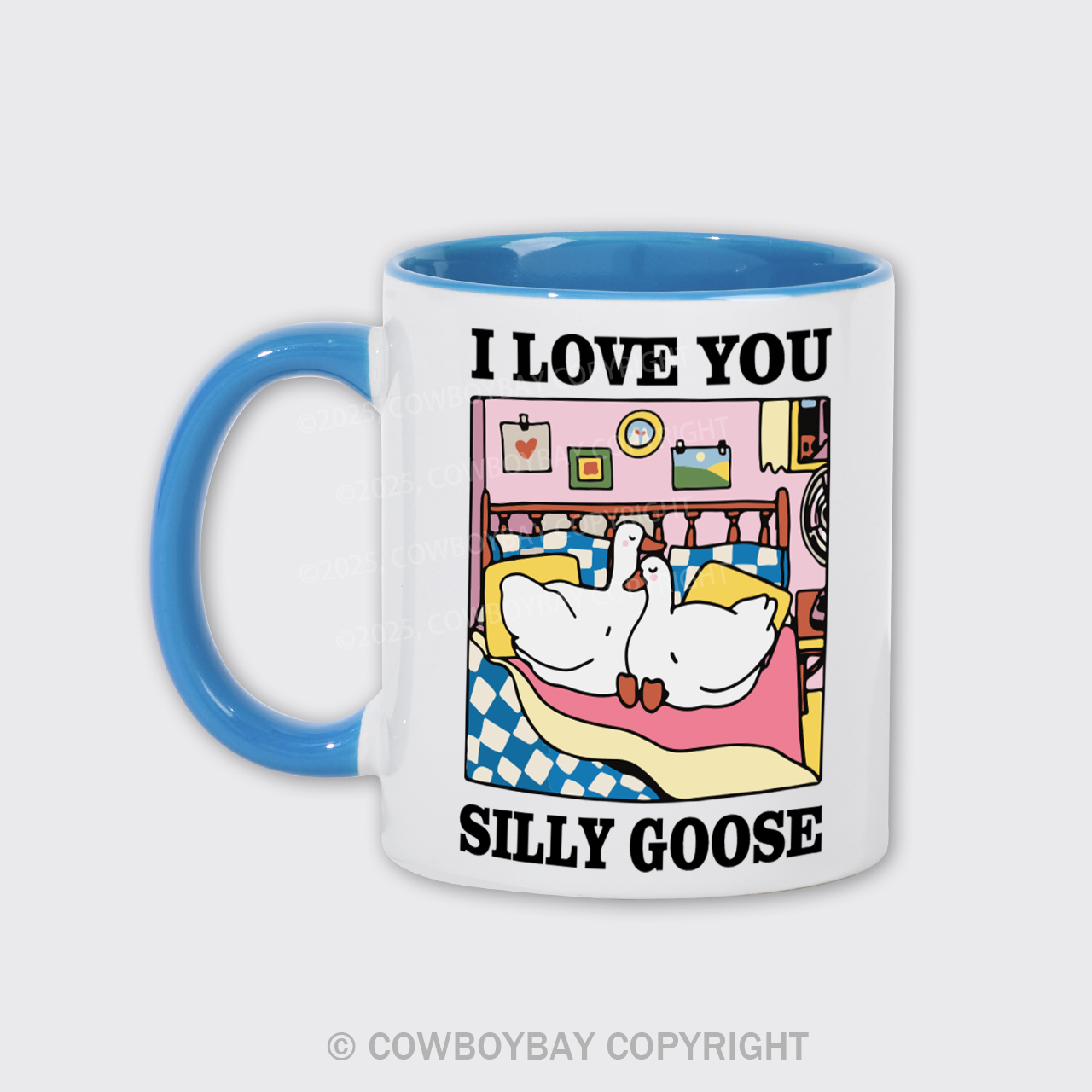 I love you Silly Goose Mug
