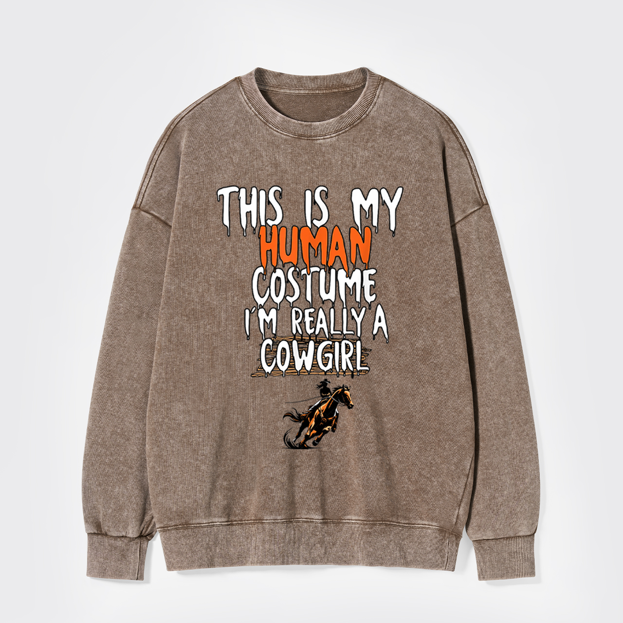 Halloween I'm Really A Cowgirl Washed Sweatshirts