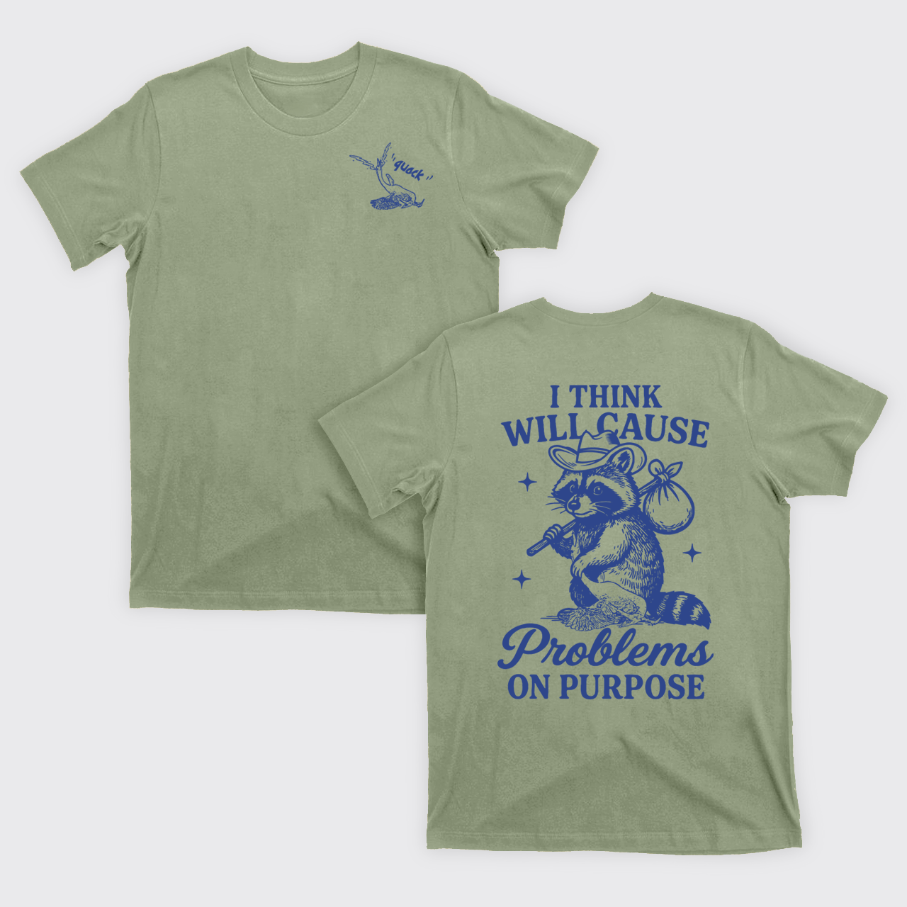 Funny Raccoon-I Think I Will Cause Problems On Purpose T-Shirts