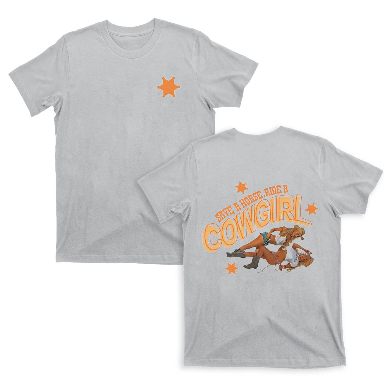 Save A Horse Ride A Cowgirl T-Shirts