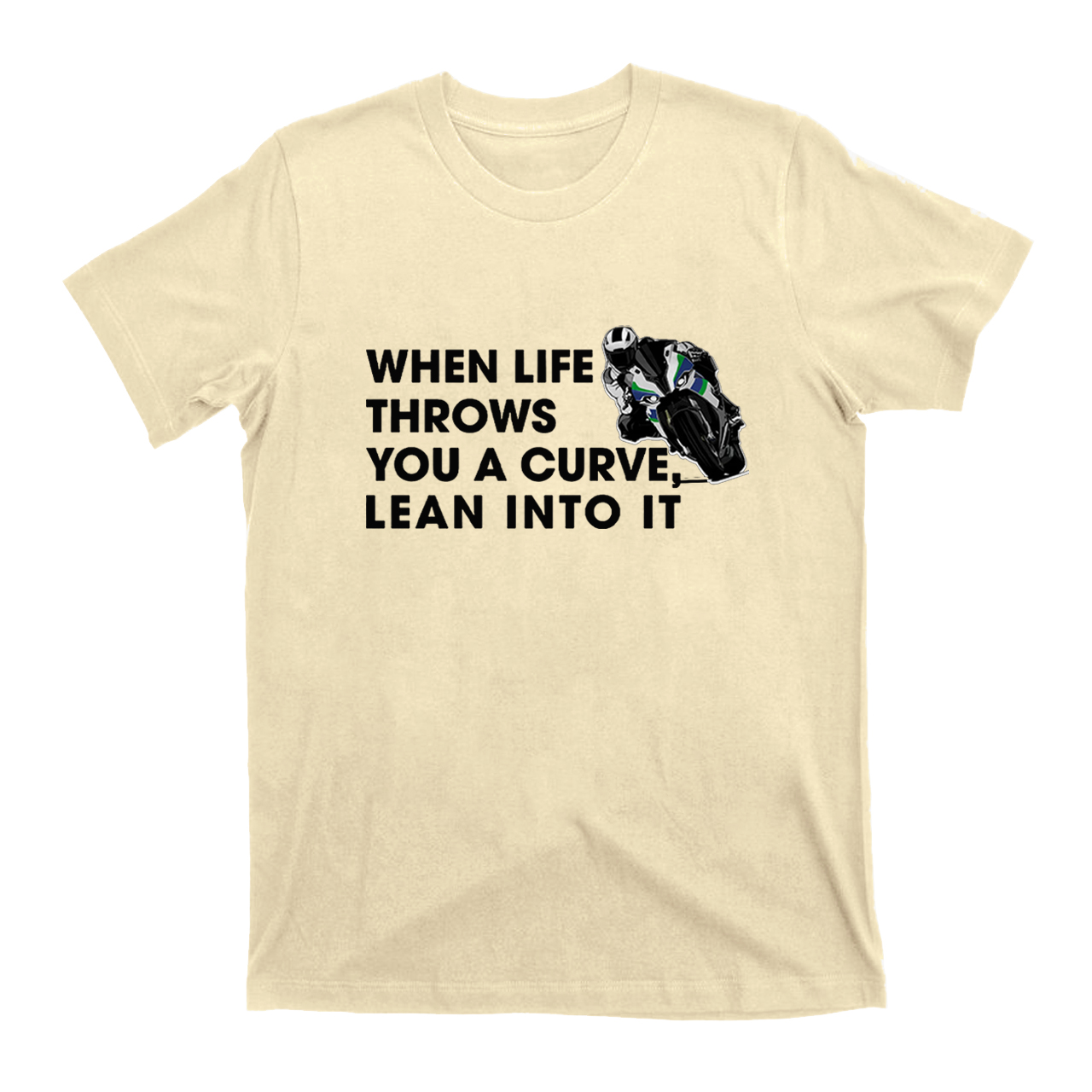 Motorcycle Racing Lean Into It T-shirt