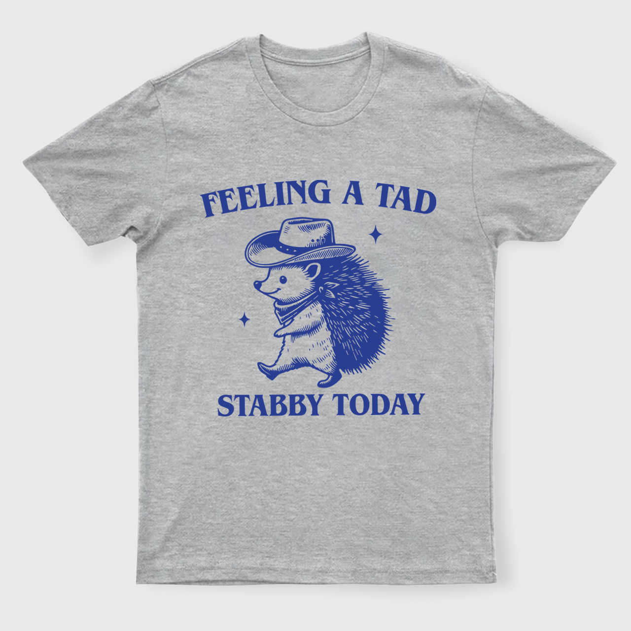 Trendy Porcupine-Feeling A Tad Stabby Today T-Shirts