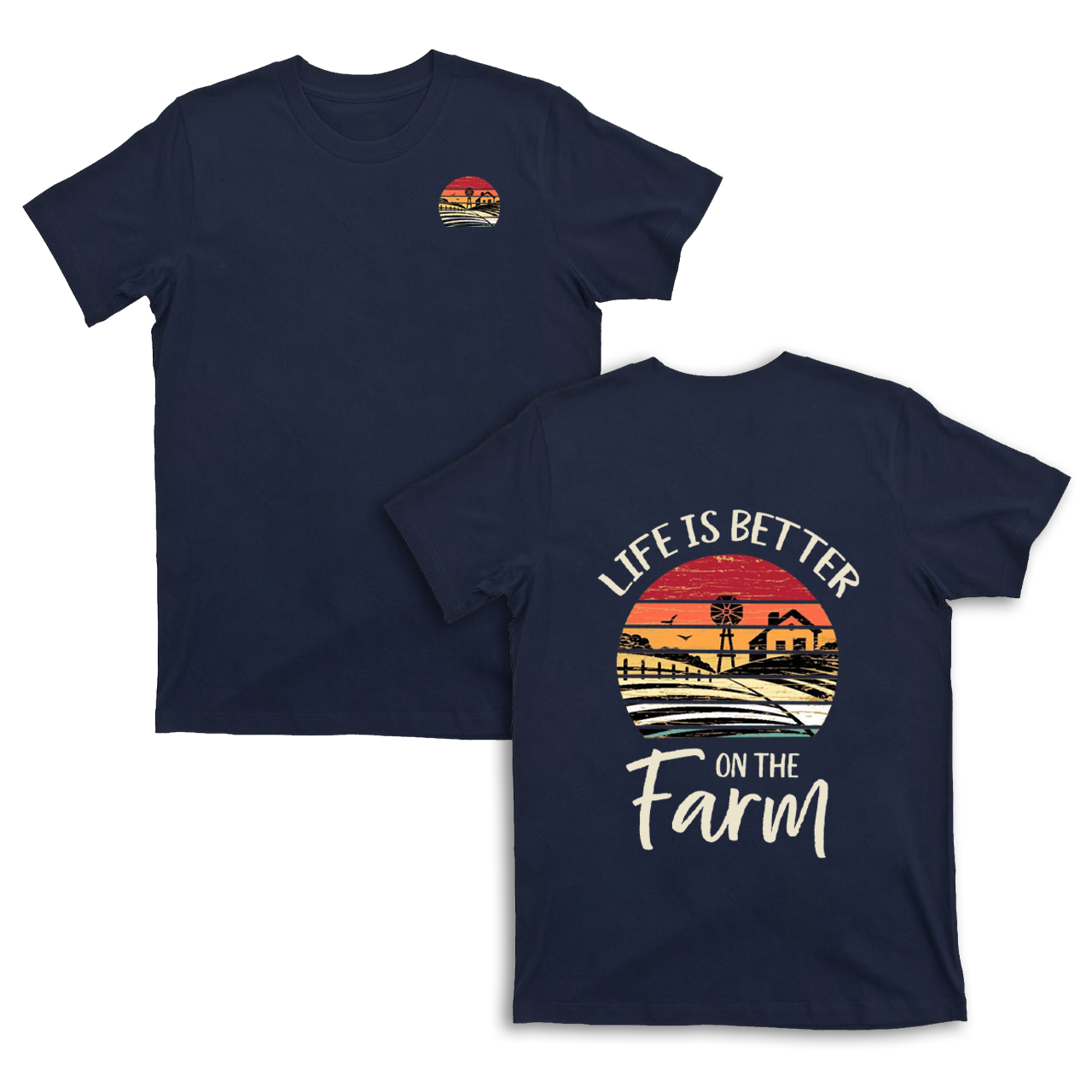 Life is Better On The Farm T-shirt