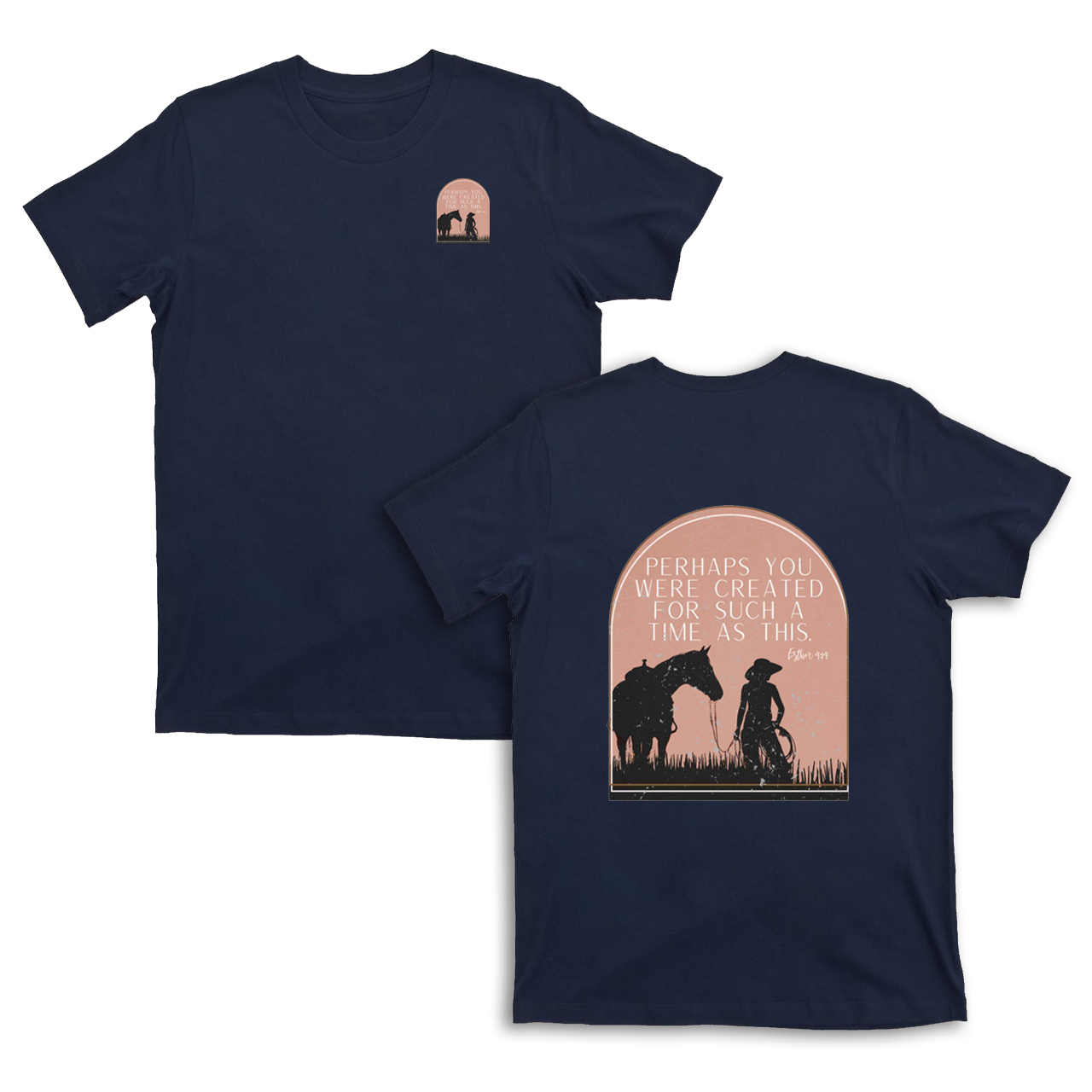 Perhaps You Were Created For Such A Time As This T-shirt