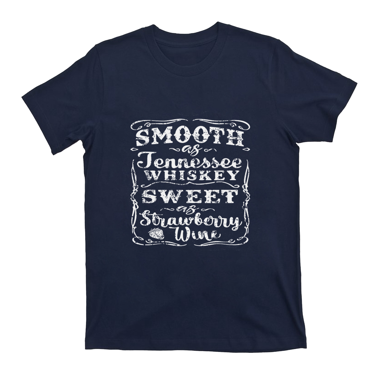 Smooth As Tennessee Whiskey T-Shirts