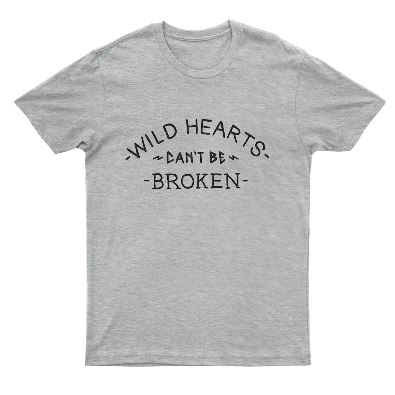 Wild Hearts Can't Be Broken T-Shirts