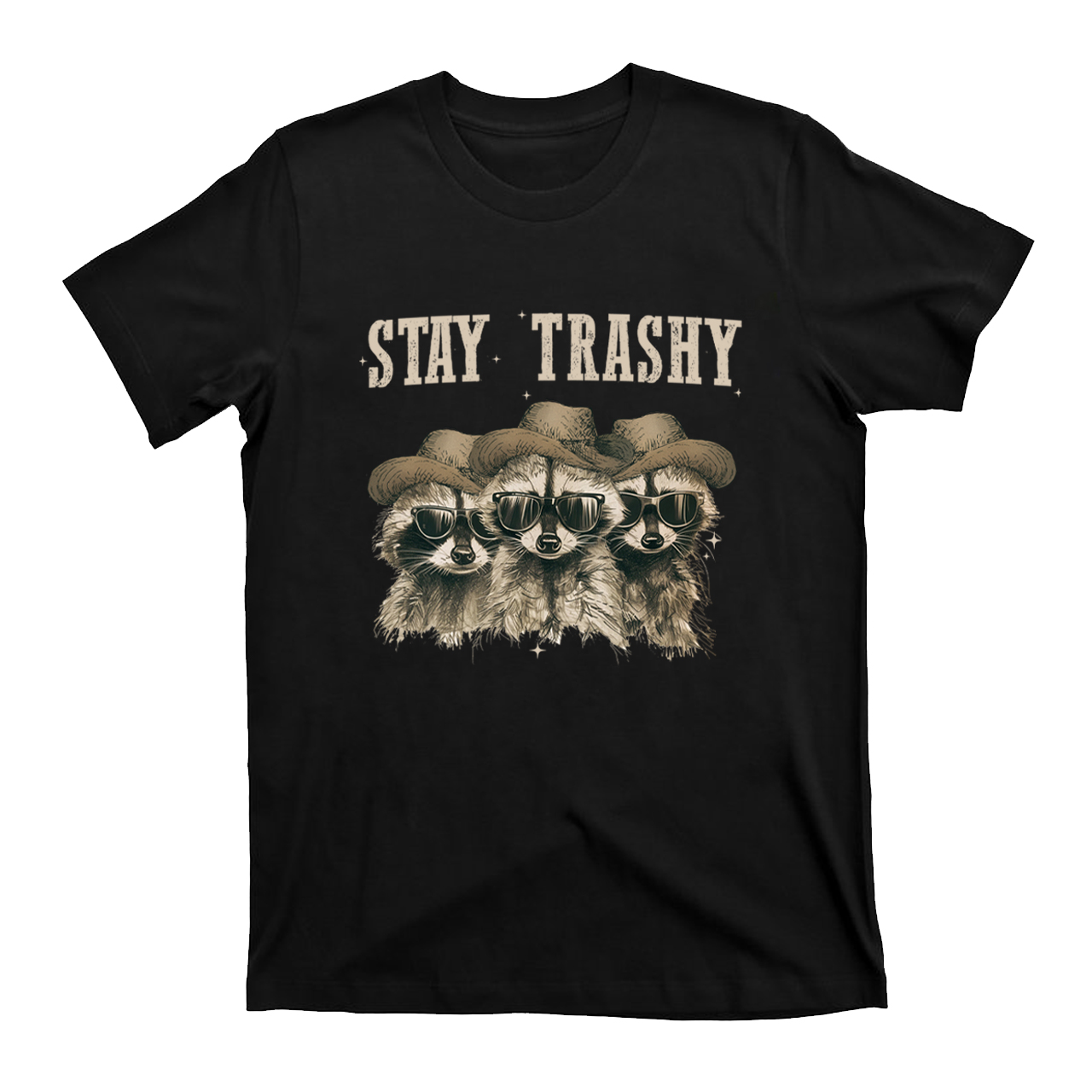 Stay Trashy,Raccoon T-Shirts