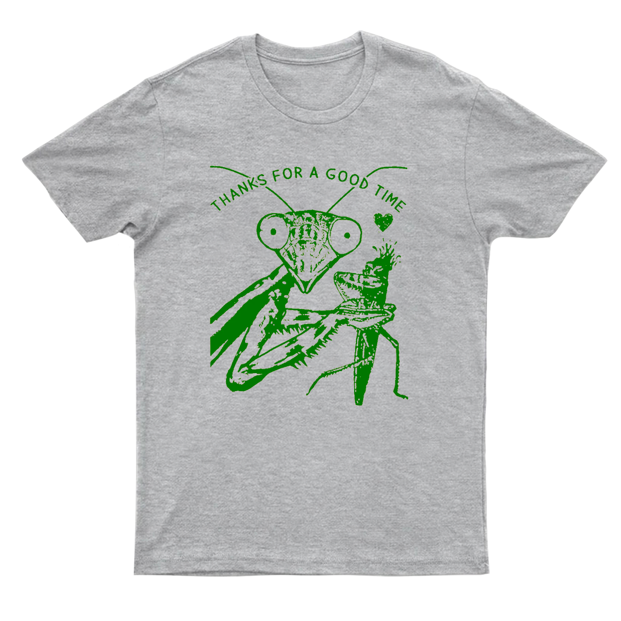 Thanks For A Good Time T-Shirts